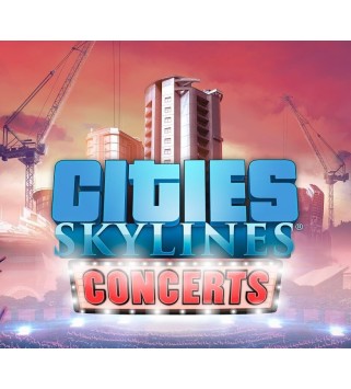 Cities: Skylines - Concerts DLC Steam Key EUROPE